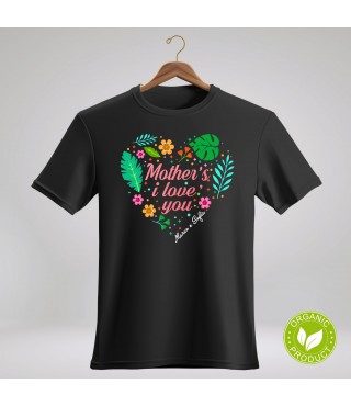 T-Shirt Personalizzata Mother's I Love You